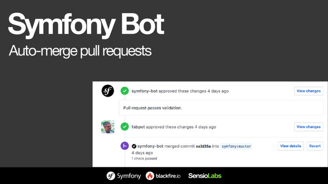 Symfony Bot
Auto-merge pull requests

