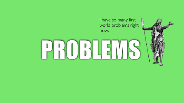 PROBLEMS
