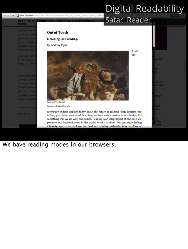 Digital Readability
Safari Reader
We have reading modes in our browsers.
