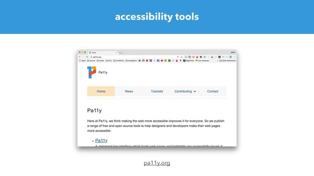 accessibility tools
pa11y.org
