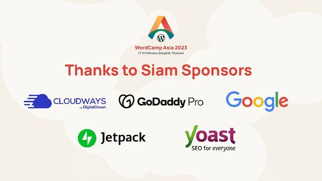 Thanks to Siam Sponsors
