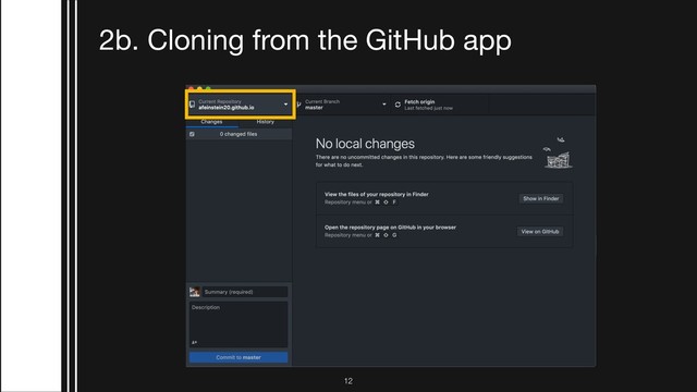 2b. Cloning from the GitHub app
!12
