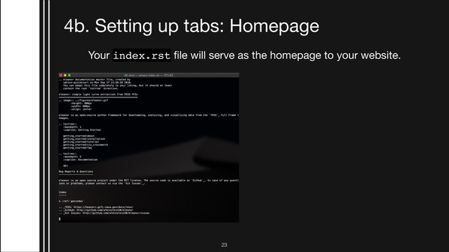 !23
4b. Setting up tabs: Homepage
Your index.rst ﬁle will serve as the homepage to your website.
