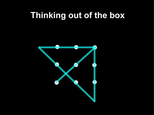 Thinking out of the box
