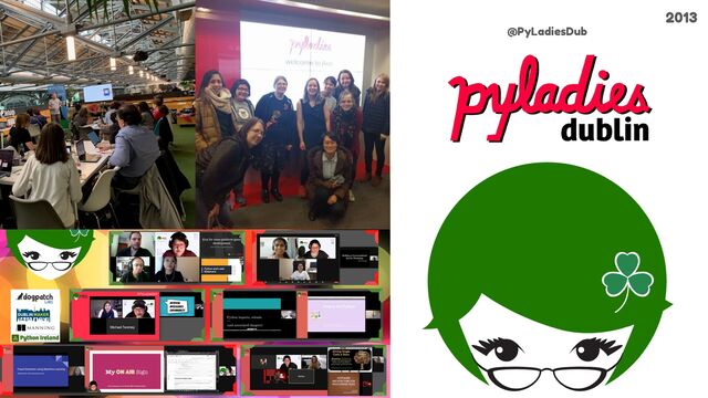 2013
@PyLadiesDub
