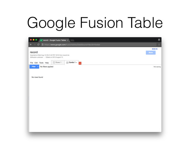 Google Fusion Table

