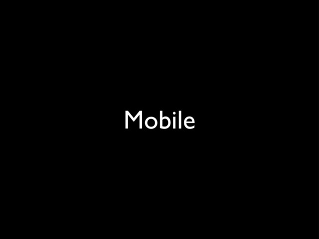 Mobile
