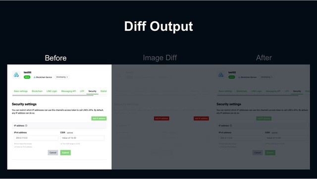 Diff Output
Before After
Image Diff

