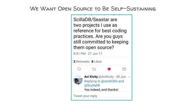 We Want Open Source to Be Self-Sustaining
