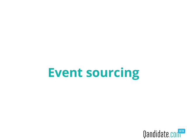 Event sourcing

