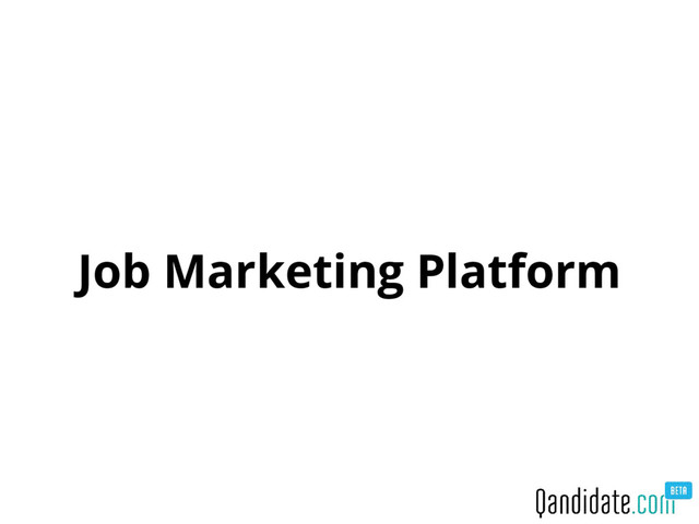Job Marketing Platform

