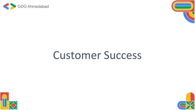 Customer Success
