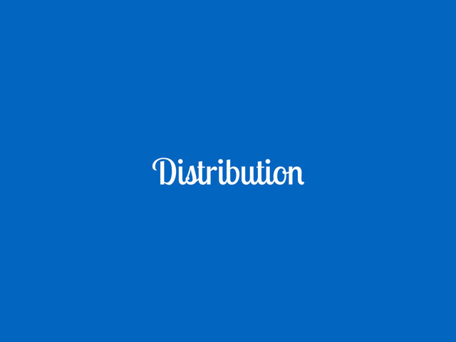 Distribution
