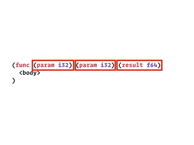 (func (param i32) (param i32) (result f64)

)
