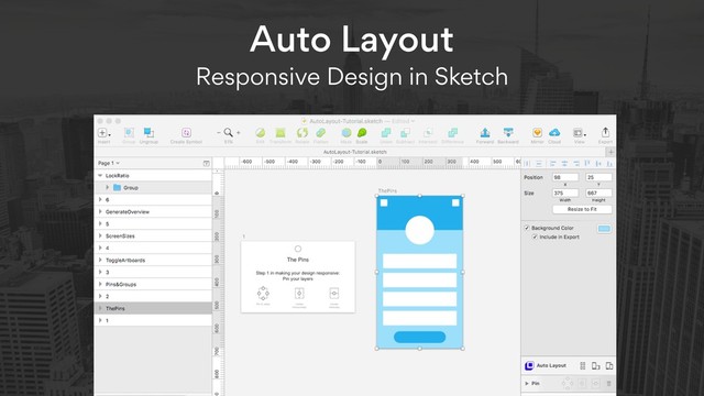 Auto Layout  
Responsive Design in Sketch
