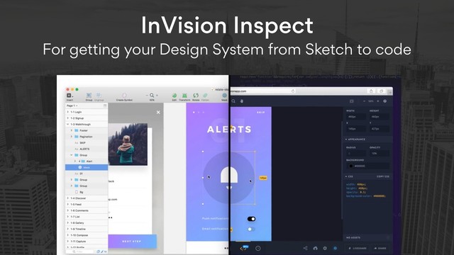 InVision Inspect  
For getting your Design System from Sketch to code
