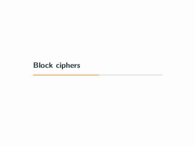 Block ciphers
