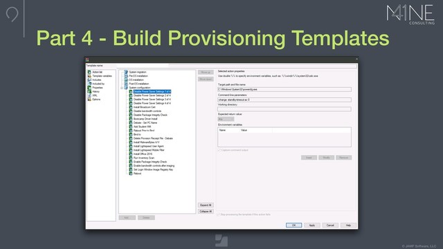 © JAMF Software, LLC
Part 4 - Build Provisioning Templates
