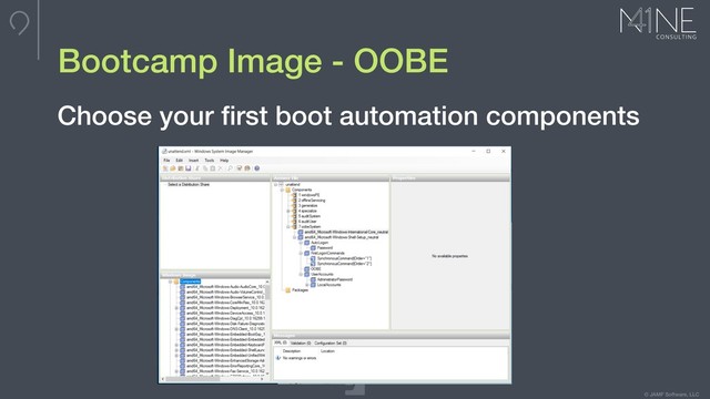 © JAMF Software, LLC
Bootcamp Image - OOBE
Choose your ﬁrst boot automation components
