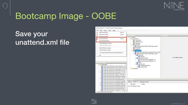 © JAMF Software, LLC
780 px
650 px
Max image dimensions
Bootcamp Image - OOBE
Save your
unattend.xml ﬁle
