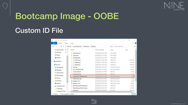 © JAMF Software, LLC
Bootcamp Image - OOBE
Custom ID File
