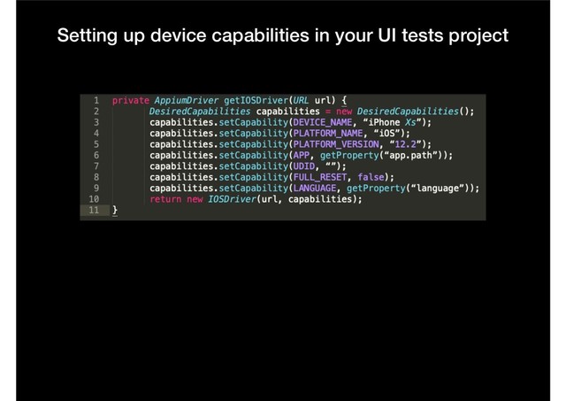 Setting up device capabilities in your UI tests project
