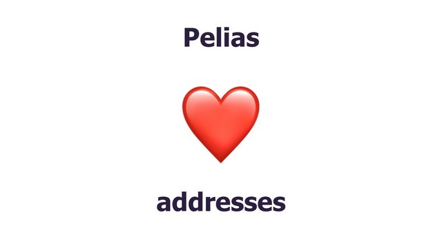 Pelias
addresses
