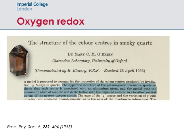 Oxygen redox
Proc. Roy. Soc. A, 231, 404 (1955)
