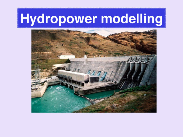 Hydropower modelling
