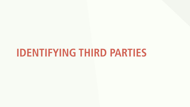 IDENTIFYING THIRD PARTIES
