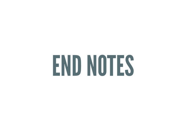 END NOTES
