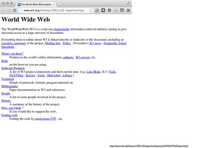 http://www.w3.org/History/19921103-hypertext/hypertext/WWW/TheProject.html
