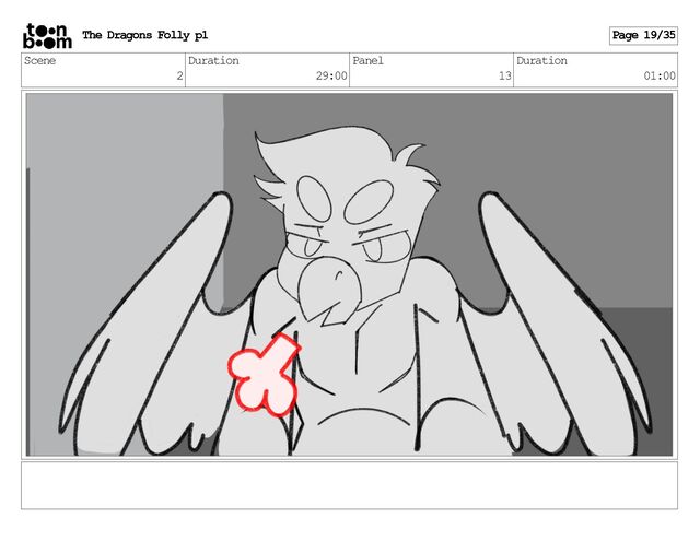 Scene
2
Duration
29:00
Panel
13
Duration
01:00
The Dragons Folly p1 Page 19/35

