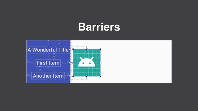 Barriers
