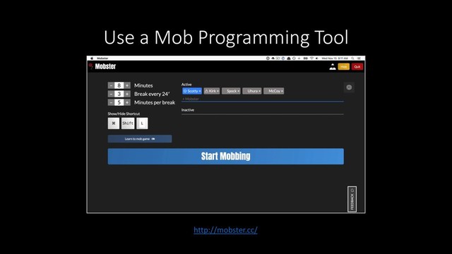 Use a Mob Programming Tool
http://mobster.cc/

