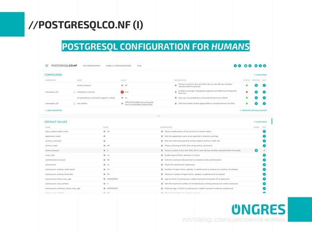 POSTGRESQL CONFIGURATION FOR HUMANS
//POSTGRESQLCO.NF (I)
POSTGRESQL CONFIGURATION FOR HUMANS
