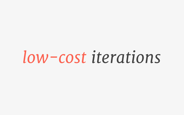 iterations
low-cost
