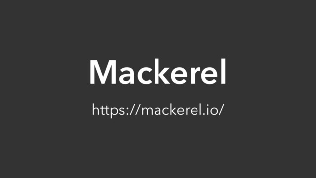 Mackerel
https://mackerel.io/
