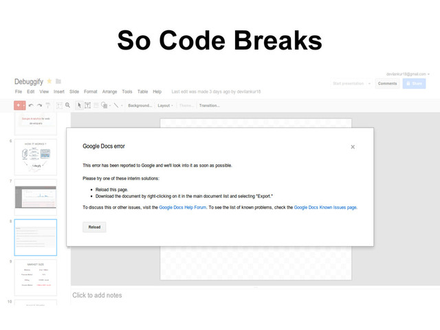 So Code Breaks
