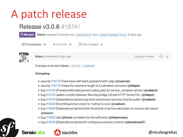 @nicolasgrekas
A patch release
