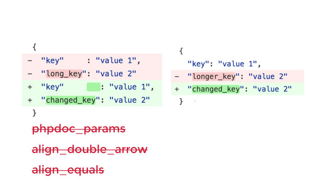 phpdoc_params
align_double_arrow
align_equals
