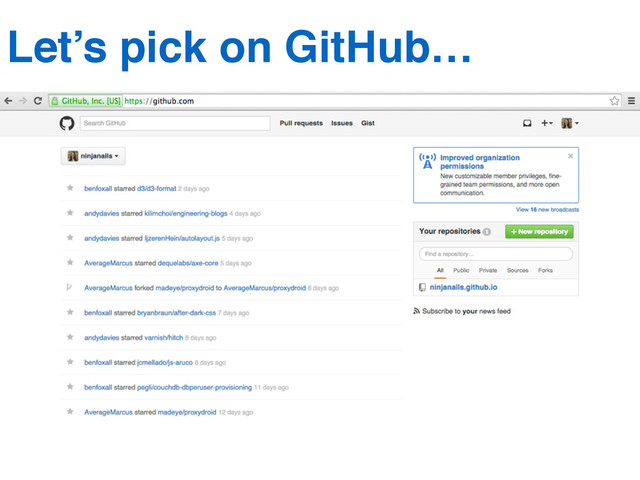 Let’s pick on GitHub…

