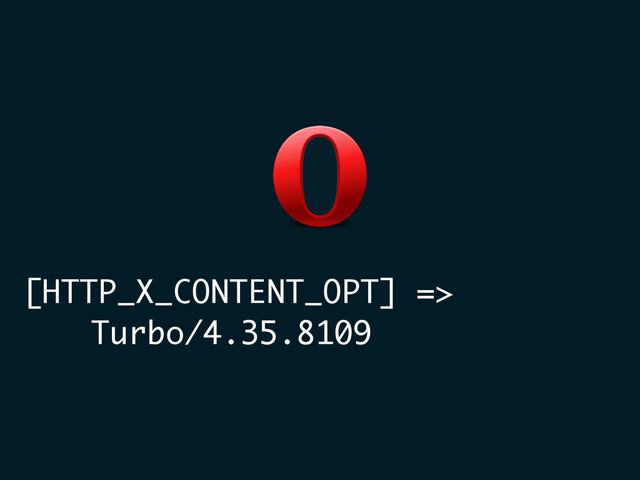 [HTTP_X_CONTENT_OPT] =>
Turbo/4.35.8109
