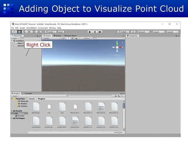 Adding Object to Visualize Point Cloud
Right Click
