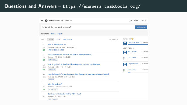 Questions and Answers – https://answers.tasktools.org/
