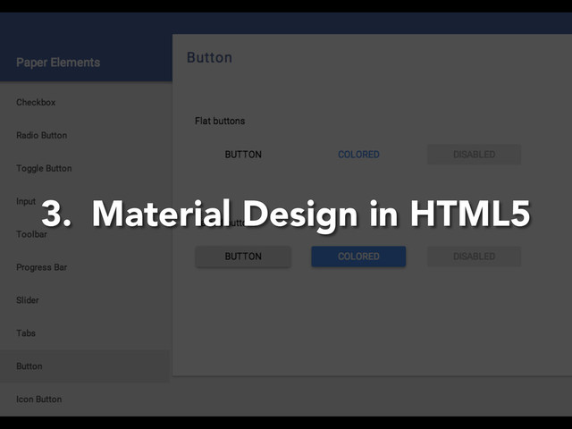 3. Material Design in HTML5
