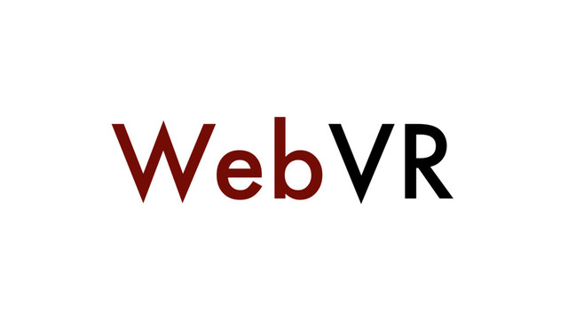 WebVR
