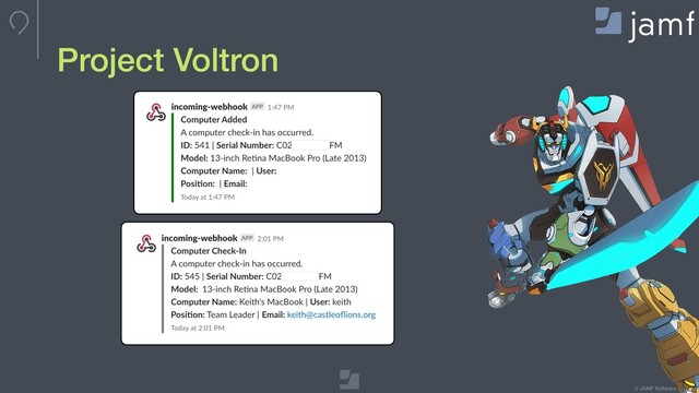 © JAMF Software, LLC
Project Voltron
