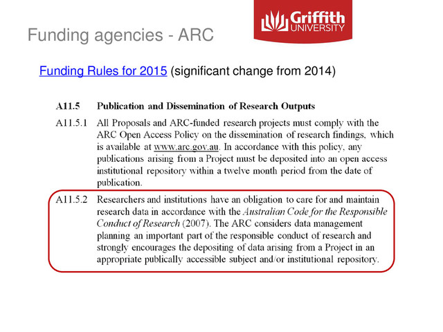 Funding agencies - ARC
Funding Rules for 2015 (significant change from 2014)
