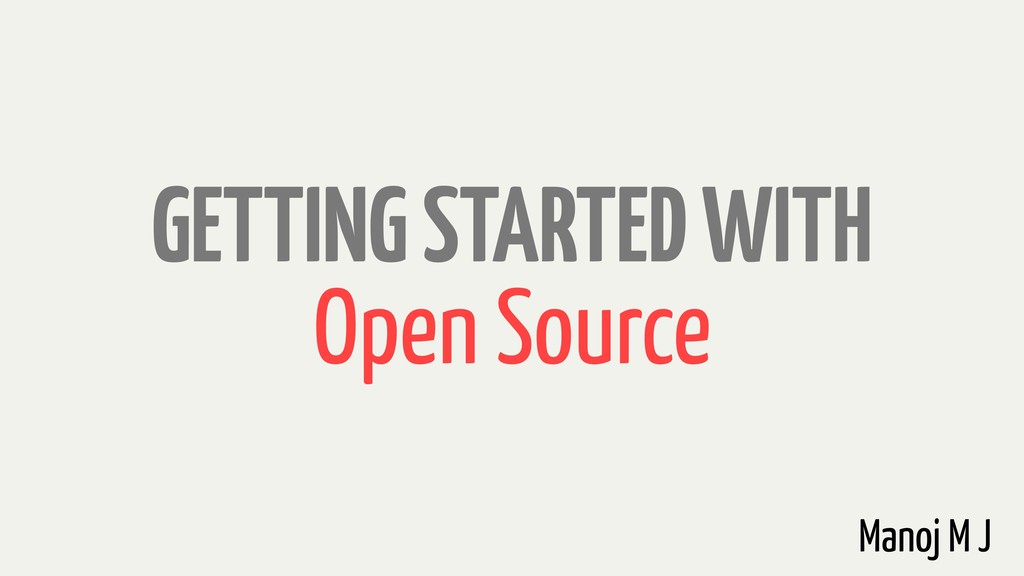 Getting Started With Open Source - Speaker Deck